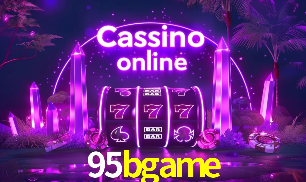 95bgame - cassino ao vivo